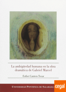 La ambigüedad humana en la obra dramática de Gabriel Marcel